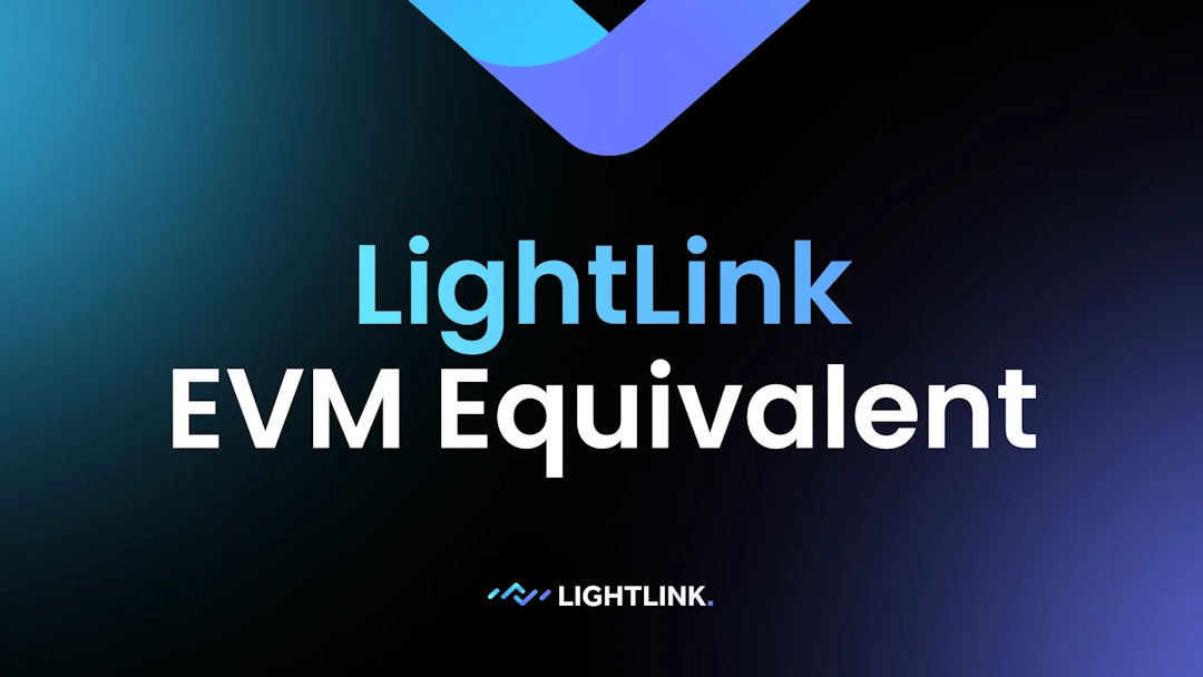Why LightLink's EVM Equivalence is Better Than EVM Compatibility?