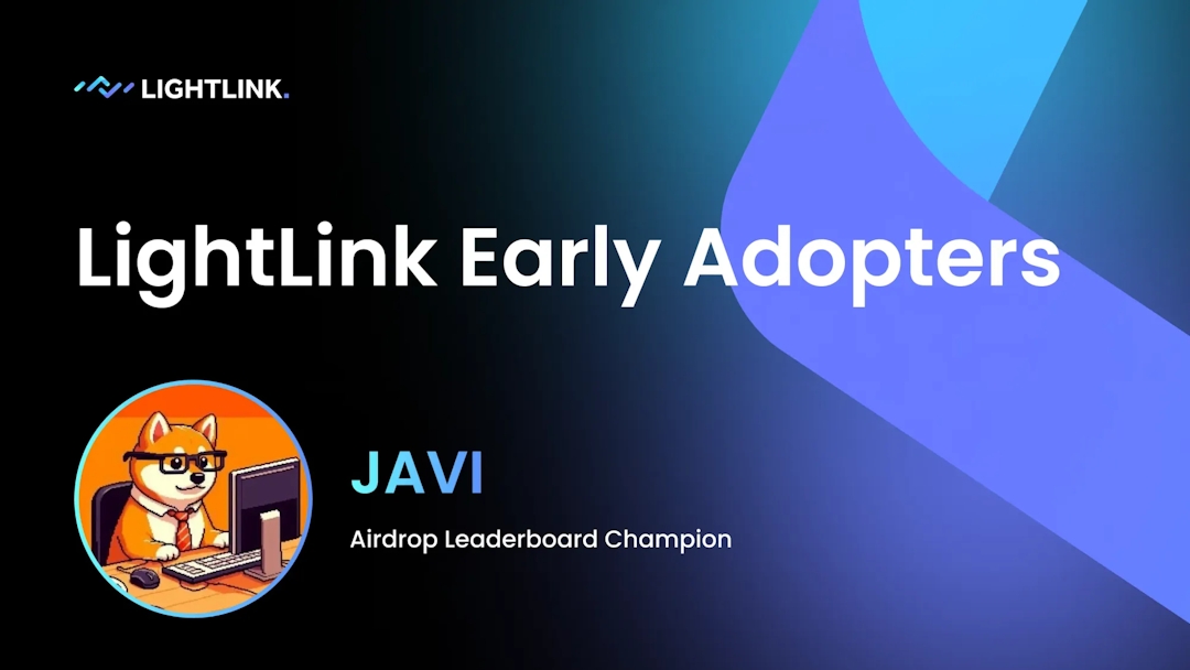 LightLink Early Adopters: Meet JAVI, Leaderboard Champion